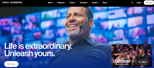 Tony Robbins’s coaching programs explore happiness, wealth, health, business, leadership, etc.