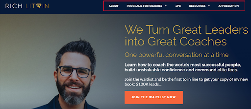 Popular life coaches like Rich Litvin promote their business with a professional website. Litvin’s website includes his unique business proposition and different coaching programs. 