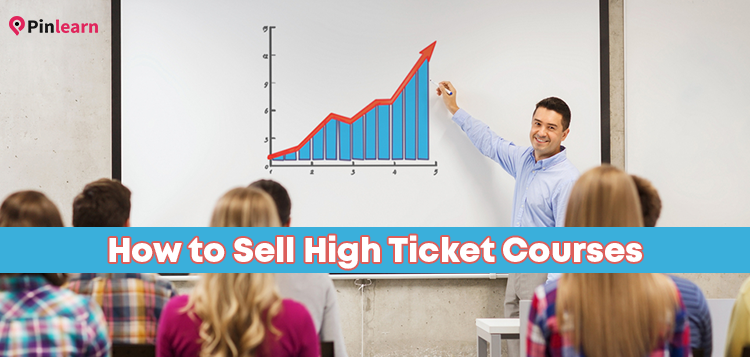 How to Sell High Ticket Courses