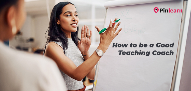 How to be a Good Teaching Coach