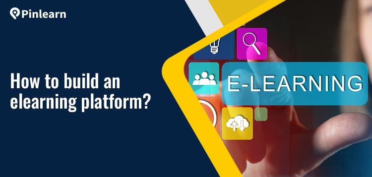 How to Build an E-learning Platform