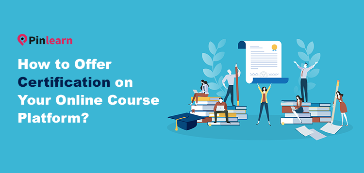 How to Create Custom Certificates for Online Courses