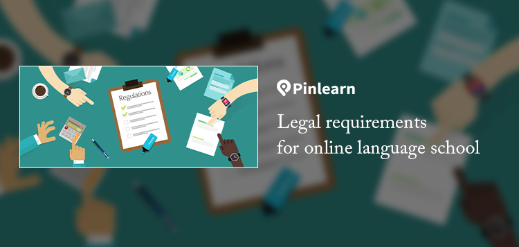 Legal Requirements to Start an Online Language School