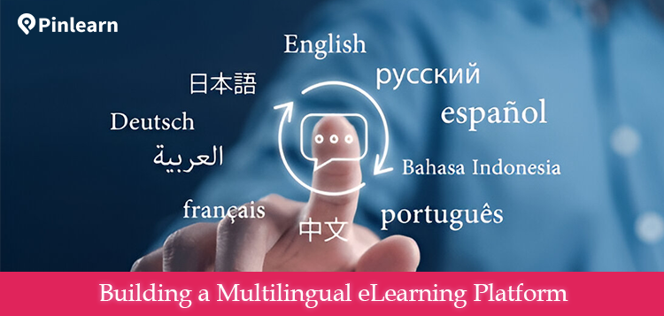 How to Build a Multilingual E-Learning Platform