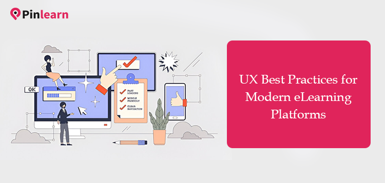 UX Best Practices for Modern E-Learning Platforms