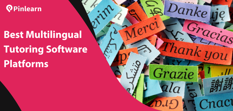 Best Multilingual Tutoring Software Platforms