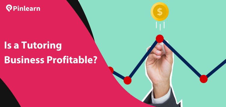 Is a Tutoring Business Profitable