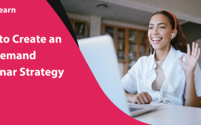 How to Create an On-Demand Webinar Strategy