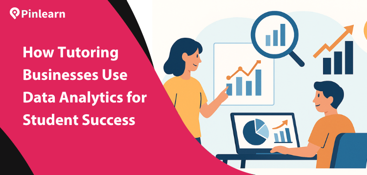 How Tutoring Businesses Can Use Data Analytics to Student Success?