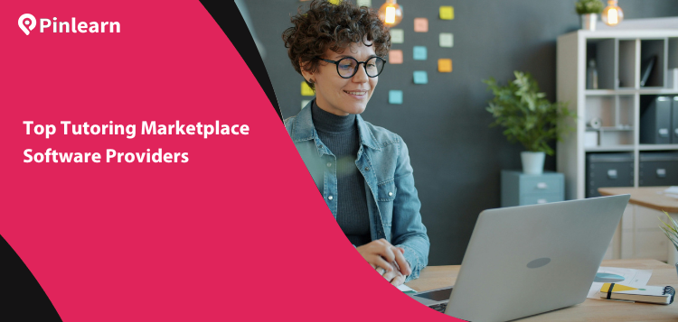 Top Tutoring Marketplace Software Providers